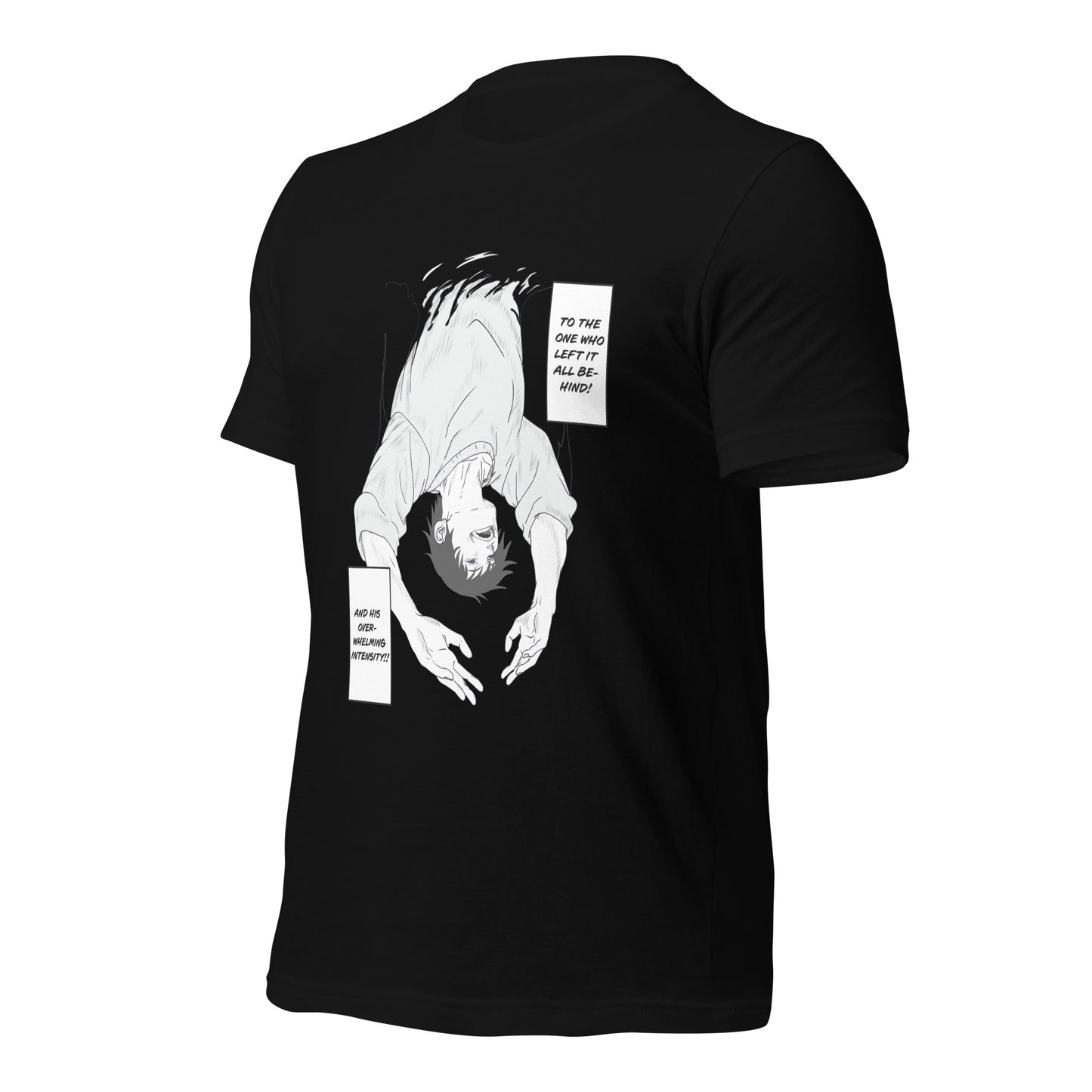 Overwhelming Intensity Unisex t-shirt