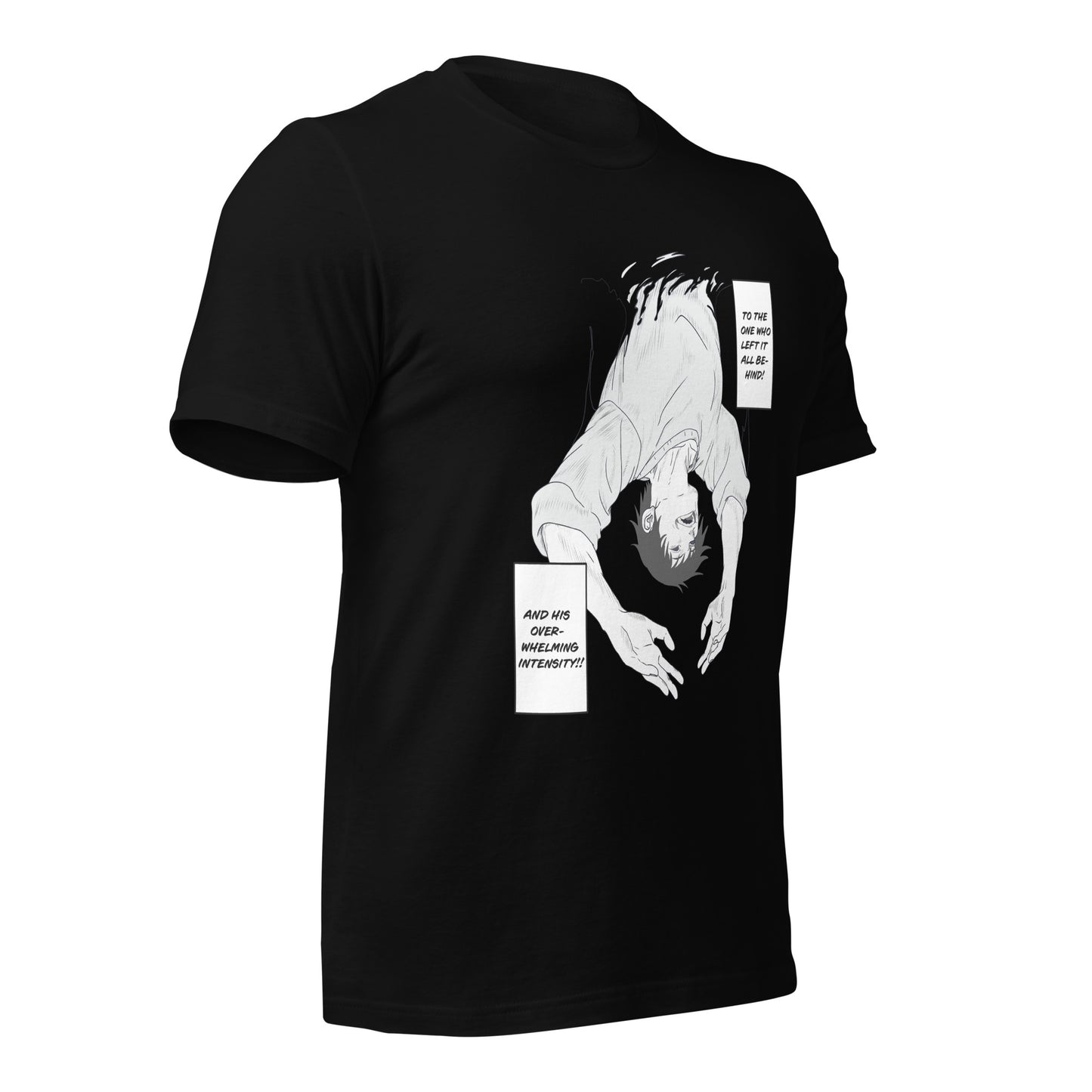 Overwhelming Intensity Unisex t-shirt