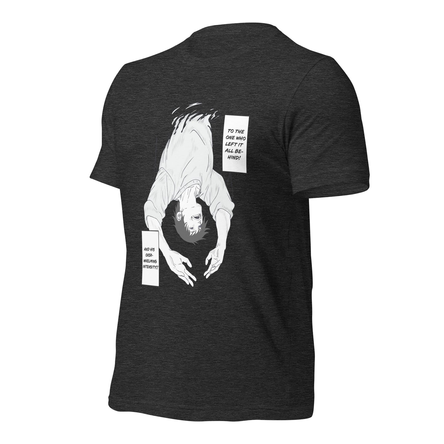 Overwhelming Intensity Unisex t-shirt