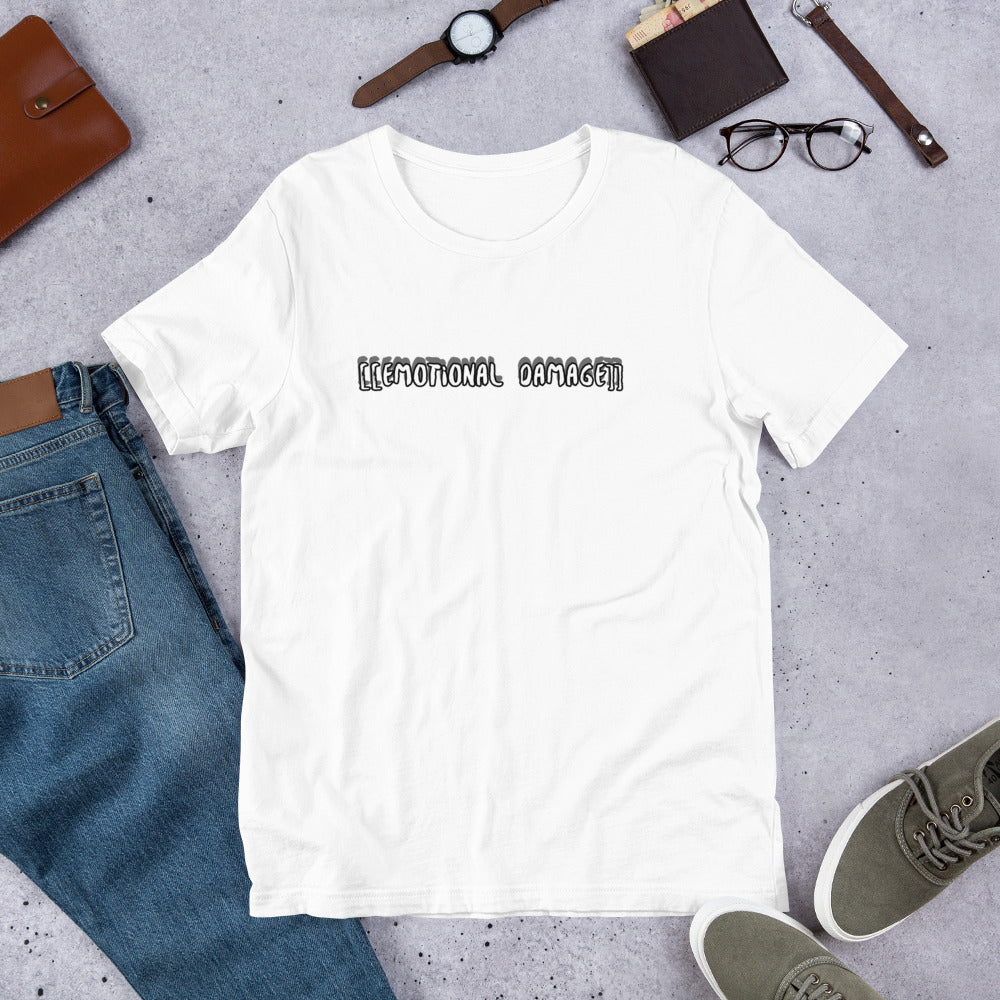 Emotional damage Unisex t-shirt